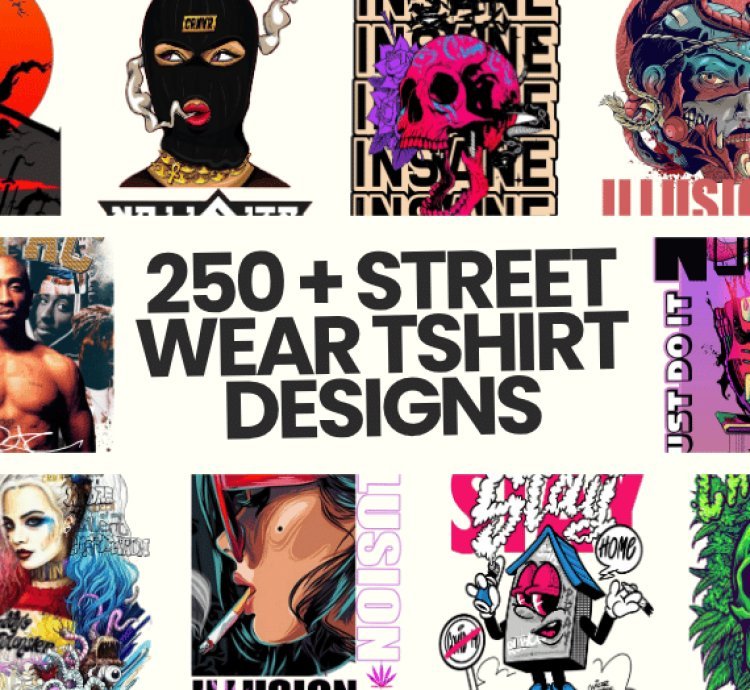 250+ Street Wear Trendy T-shirt Designs