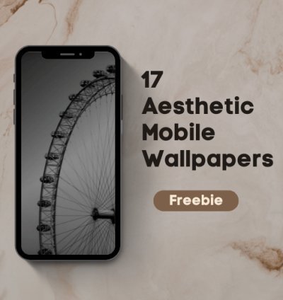 17 Aesthetic High-Resolution Mobile Wallpapers Stylish Minimal Trendy Modern Phone Backgrounds