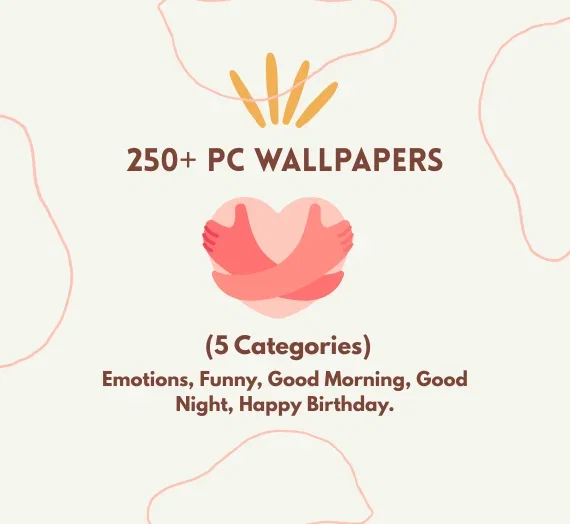 250 High Resolution PC Wallpapers | 6 Categories