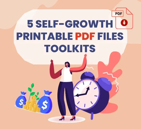 5 Self-Growth Printable PDF Files – Personal Development Toolkits